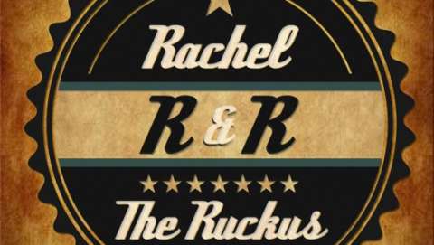 Rachel and the Ruckus