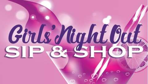 Girls' Night Out Sip & Shop