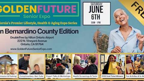 Golden Future 50+ Senior Expo - San Bernadino