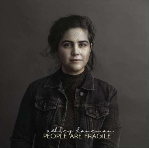 Ashley Daneman People Are Fragile Album Cover
