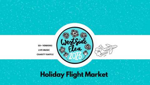 Westside Flea Holiday Flight Market