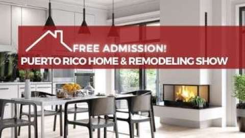 FREE Puerto Rico Home & Remodeling Show, January 2028