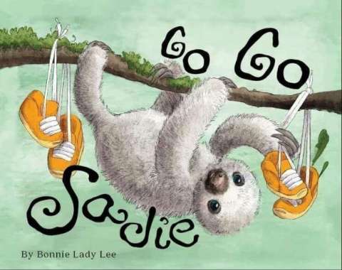 Go Go Sadie by Bonnie Lee Books