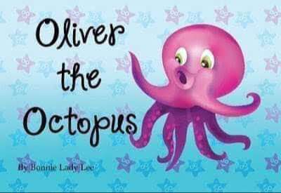 Oliver the Octopus by Bonnie Lee Books