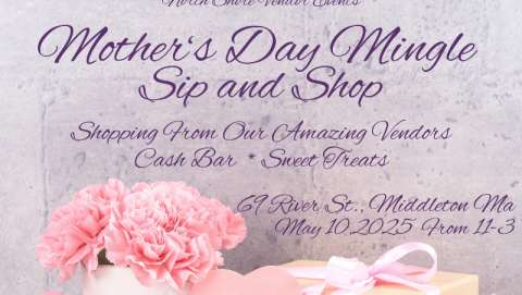 Mother's Day Mingle Sip and Shop