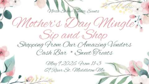 Mother's Day Mingle Sip and Shop