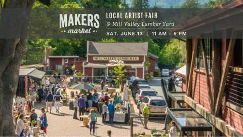 Makers Market Outdoor at Mill Valley Lumber Yard - June