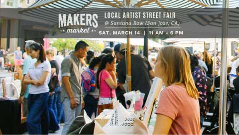 Makers Market Artisan Fair at Santana Row - March