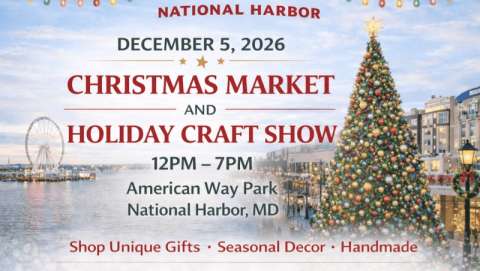 National Harbor Christmas Market and Holiday Craft Show