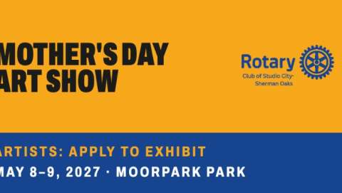 Studio City-Sherman Oaks Rotary Mother's Day Art Show