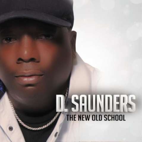 D. Saunders Album The New Old School