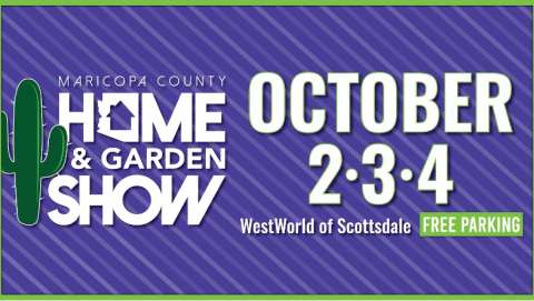 The Fall Maricopa County Home & Garden Show