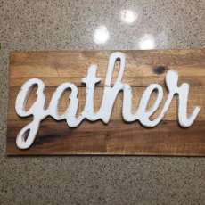 Wood Cut Out Gather on Wood