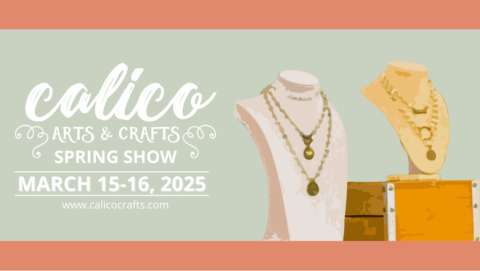 Calico Spring Arts and Crafts Show