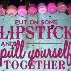 Put on Some Lipstick