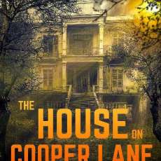 The House on Copper Lane: Based on a True Story. Amazon #1 Best-Seller.