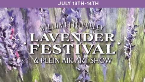 Willamette Valley Lavender Festival/Plein Air Art Show