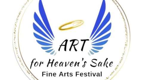 Art, For Heaven's Sake! Fine Arts Festival