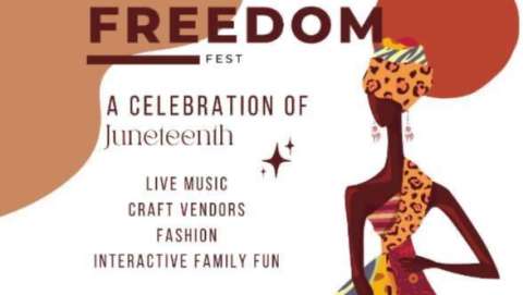 Freedom Fest: a Celebration of Juneteeenth
