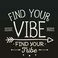 Find Your Vibe Find Your Tribe