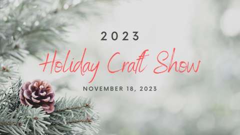 2023 Holiday Craft Show