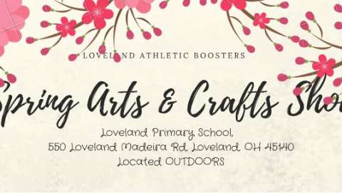 Loveland Athletic Boosters Spring Arts & Crafts Expo