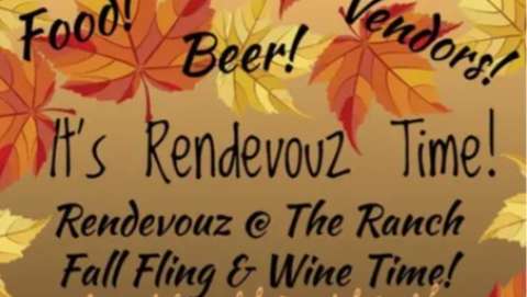 Rendevouz @ the Ranch Fall Fling & Wine Time!