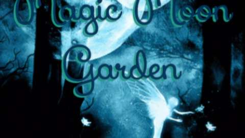 The Magic Moon Garden