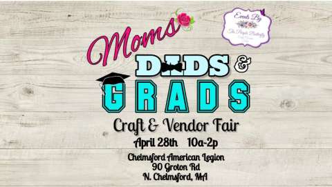 Moms, Dads & Grads Craft & Vendor Fair