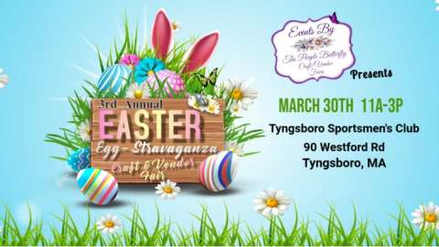 Easter Egg-Stravaganza Third Craft & Vendor Fair