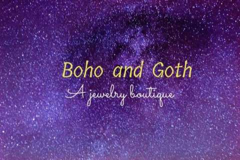 Boho and Goth
