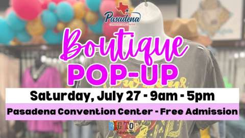 Boutique Pop Up |Pasadena| July
