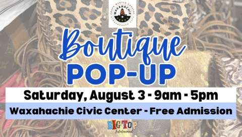 Boutique Pop Up | Waxahachie | Saturday, August