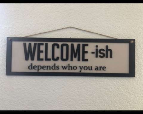 Welcome Ish Sign