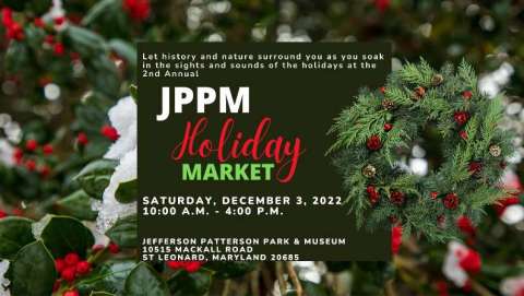 Holiday Market @ Jefferson Patterson Park & Museum