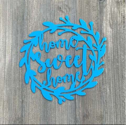 Home Sweet Home Metal Sign Cutout