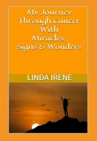 Book Title: My Journey Through Cancer With Miracles, Signs & Wonders