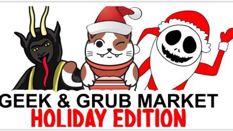 Geek and Grub Market (Christmas Nightmare Edition)