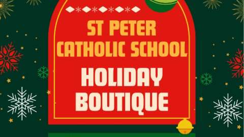 Saint Peter Catholic School Holiday Boutique