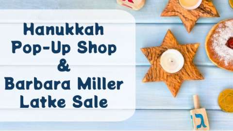 Hanukkah Pop-Up & Latke Sale