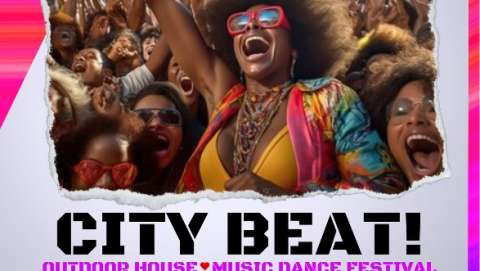 City Beat! Outdoor House Music Festival