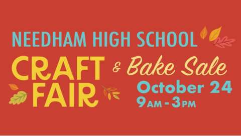 Needham High School Artisan Craft Fair and Bake Sale