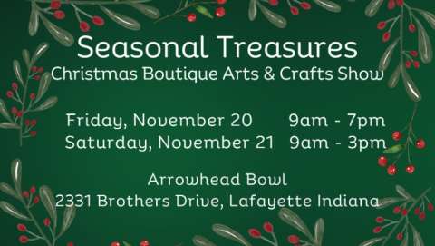 Seasonal Treasures Christmas Boutique Arts & Craft Show