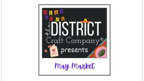 May Market - the District Craft Company