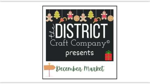 December Market - the District Craft Company