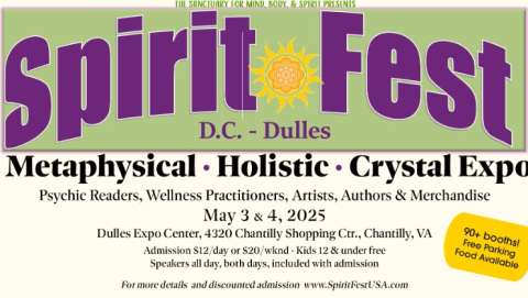 Spirit Fest™ Metaphysical & Crystal Expo - Dulles-D.C.