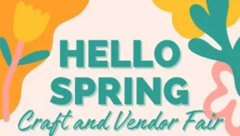 Hello Spring Craft and Vendor Fair