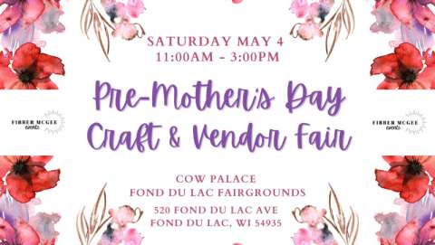 Pre-Mother's Day Craft and Vendor Fair