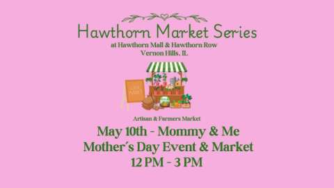 Mommy & Me Mother's Day Event & Market