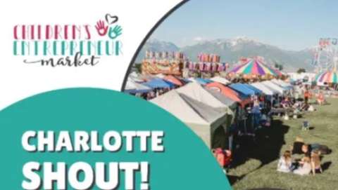 Children's Entrepreneur Market @ Charlotte Shout!